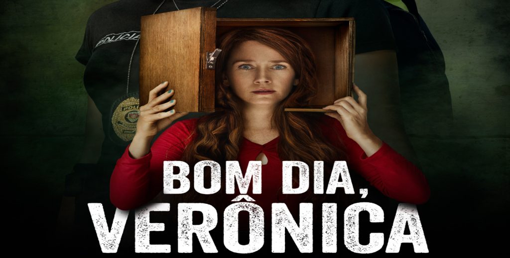 Bom Dia, Verônica ganha data de estreia, pôster e teaser eletrizante -  Acontece Curitiba